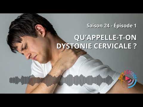 Qu’appelle-t-on Dystonie Cervicale ?