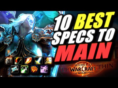 The 10 BEST DPS Specs YOU Could MAIN In WoW The War Within!