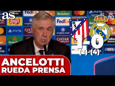 ANCELOTTI RUEDA DE PRENSA HOY | ATLÉTICO 1 (2) - REAL MADRID 0 (4) | CHAMPIONS LEAGUE