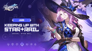 Keeping up with Star Rail — Jade: Your Seating Upgrade Is On Me | Honkai: Star Rail