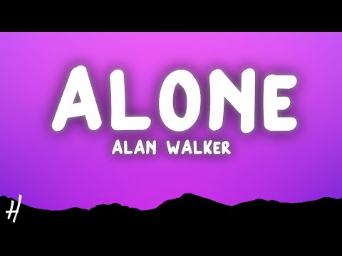 Alan Walker - Alone (Lyrics)