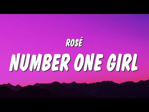 ROSÉ - number one girl (Lyrics)