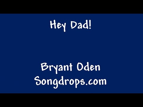 Father's Day song: Hey Dad!