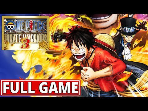 One Piece: Pirate Warriors 3 - FULL GAME walkthrough | Longplay