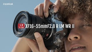 Key Features of XF16-55mmF2.8 R LM WR II / FUJIFILM