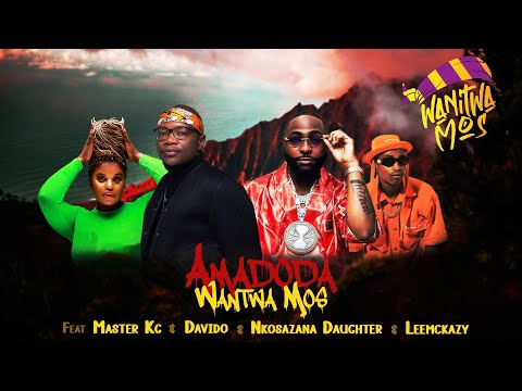 Wanitwa Mos - Amadoda (feat. Master KG, Davido, Nkosazana Daughter & Leemckrazy) | Type Beat 2024