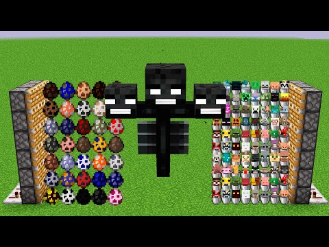 Withers + all mobs in buckets + all eggs combined