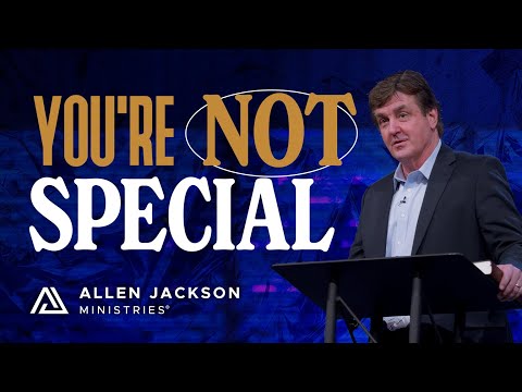 The Lord Didn't Give You What You Deserve | Allen Jackson Ministries