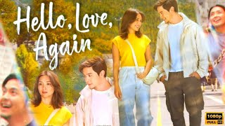 Hello Love Again Filipino Drama Movie || Alden Richards | Hello Love Again Full Movie Review + Facts