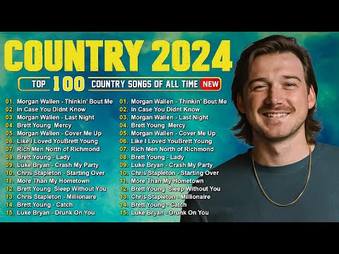 Country Music Playlist 2024 - Morgan Wallen, Luke Bryan, Luke Combs, Kane Brown, Jason Aldean, ...