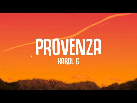 KAROL G - PROVENZA (Letra/Lyrics)