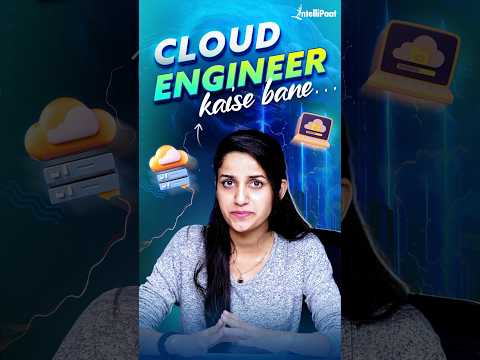 🔥Cloud Engineer Kaise Bane? | How to Become a Cloud Engineer in 2025? | Intellipaat #Shorts