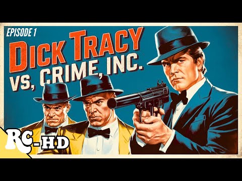 Dick Tracy Vs. Crime Inc | Full Classic Action Drama Series | Episode 1/15