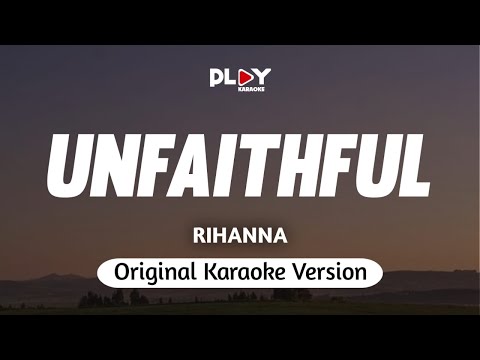 Rihanna - Unfaithful (Karaoke Version)