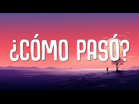 Ela Taubert - ¿Cómo Pasó? (Letra / Lyrics)