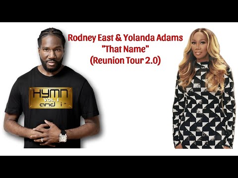 “That Name” | Performed by Rodney East & Yolanda Adams