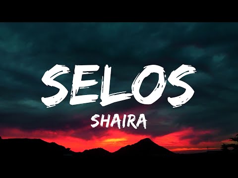 Shaira By Selos (Lyrics Video)