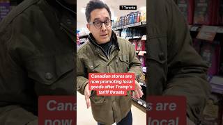 Canadian stores promoting local goods amid Trump tariffs #shorts