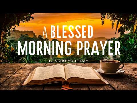 Begin Your Day with Gratitude and Let God’s Presence Uplift You Through This Beautiful Prayer