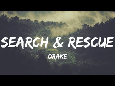 Drake - Search & Rescue (Lyrics) | Kygo, Selena Gomez, Lukas Graham...(Mix Lyrics)