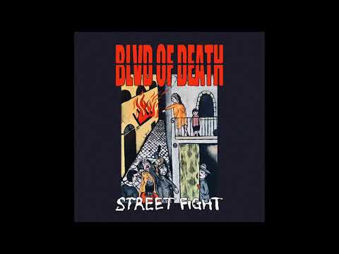 Blvd Of Death - Street Fight 2025 (Full Album)