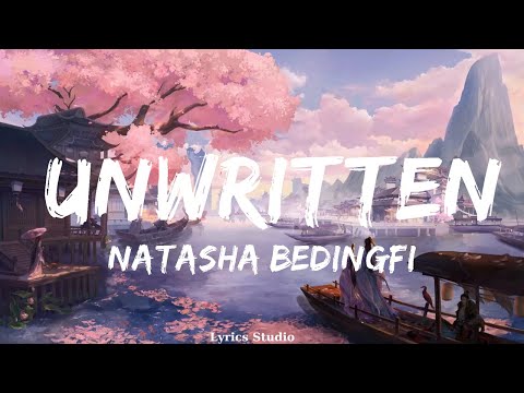 Natasha Bedingfield - Unwritten (Lyrics) Sped up  || Music Parsons