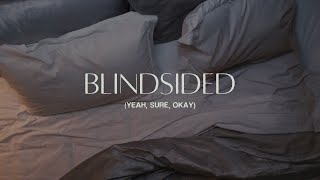 Kelsea Ballerini - Blindsided (Yeah, Sure, Okay) (Official Lyric Video)