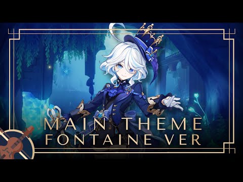 Genshin Main Theme A La Fontaine - FANMADE Genshin Impact/原神 OST