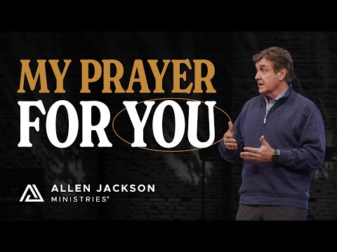 Asking God for His Healing | Allen Jackson Ministries