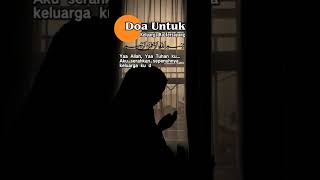 DOA UNTUK KELUARGA TERSAYANG#doapembukarezekidarisegalapenjuru #doamustajab #doauntukkeluarga