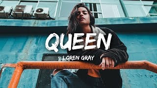 Loren Gray - Queen (Lyrics)