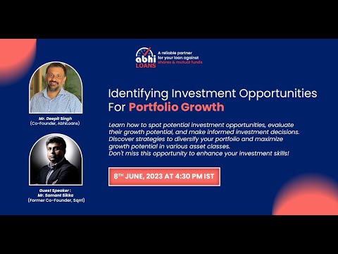 Identifying Investment Opportunities For Portfolio Growth With @samant26sikka | Webinar