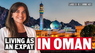 Moving to Oman as an Expat. What does an American think about living and doing business in Oman?