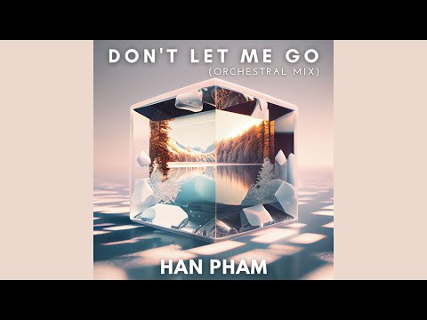 Han Pham - Don't Let Me Go | Ghibli Orchestra Edition (Emotional/Uplifting)