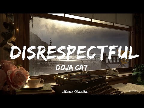 Doja Cat - Disrespectful (Lyrics)   || Music Davila