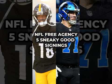 NFL Free Agency: 5 Sneaky Good Signings #nfl #nflnews #nflfootball #nflfreeagency #shorts