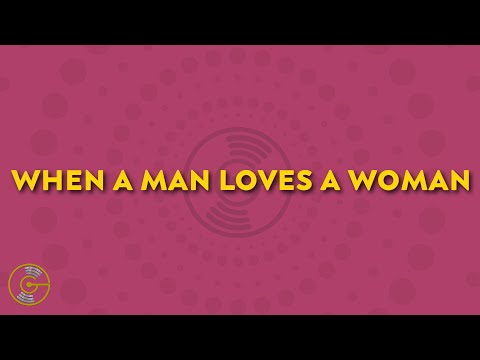 Michael Bolton - When A Man Loves A Woman (Lyrics)