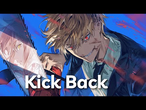 【Vietsub】KICK BACK『Chainsaw Man Opening』Kenshi Yonezu