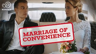 Marriage of Convenience: Love or Lies? Watch the Drama Unfold! 💍 💔 | Full Romance Movies in English