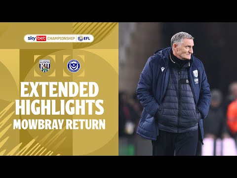 MOWBRAY RETURN! | West Brom v Portsmouth extended highlights