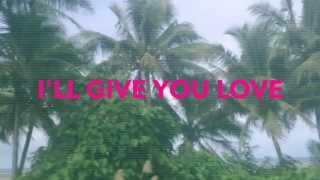 Give You Love (Lyric Video)