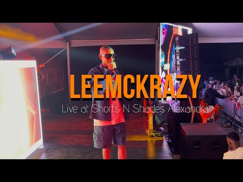 LeeMckrazy Live At Shorts n Shades performing his hit songs