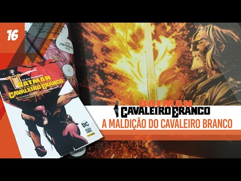 Review 16 | Batman: A maldição do Cavaleiro Branco