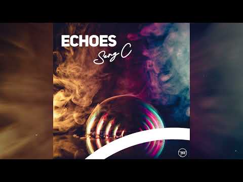 Serg C - Echoes (Official Audio)