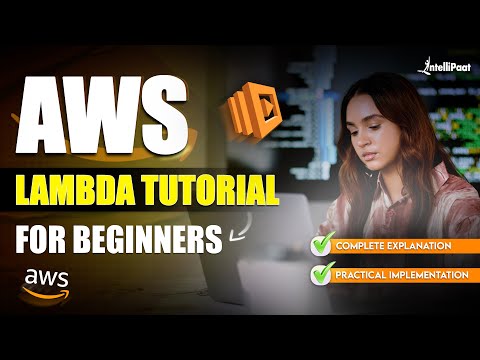 🔥AWS Lambda Tutorial For Absolute Beginners | Create Your First AWS Lambda Function | Intellipaat