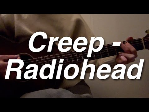 Creep - Radiohead (acoustic cover)