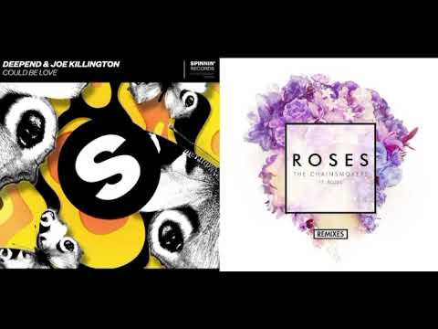 Roses (Zaxx Remix) x Could Be Love