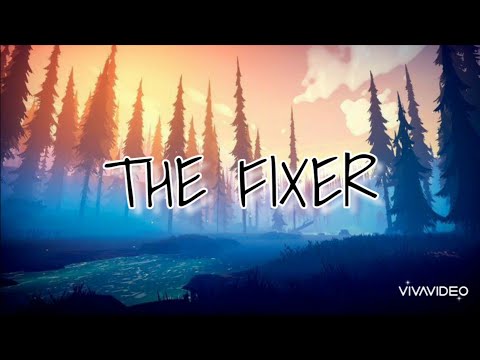 The Fixer - Brent Morgan (lyrics)