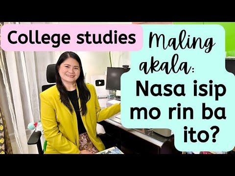 Mga maling akala ng new students sa college | Study tips