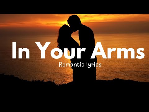 In Your Arms, Let love shine in morning light | official song music |